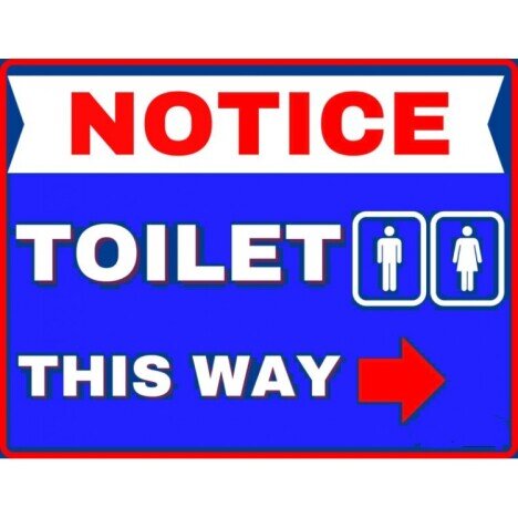 Notice toilet this way